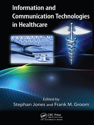 cover image of Information and Communication Technologies in Healthcare